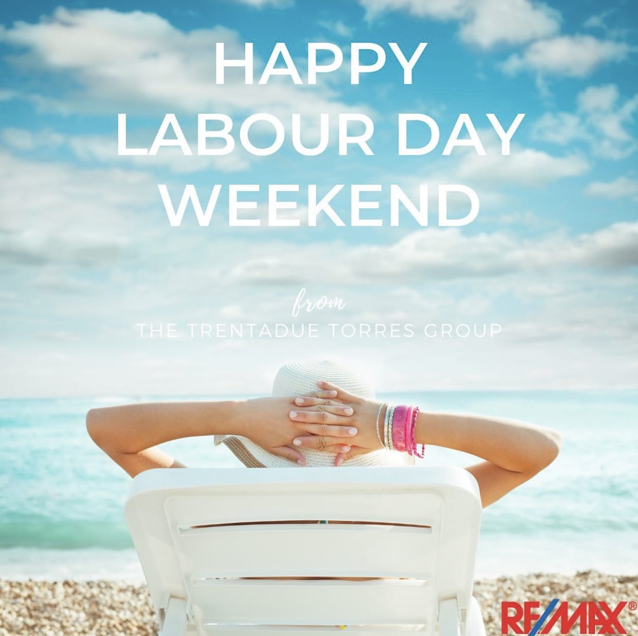 Happy Labour Day Weekend! Trentadue Torres Group RE/MAX AllStars