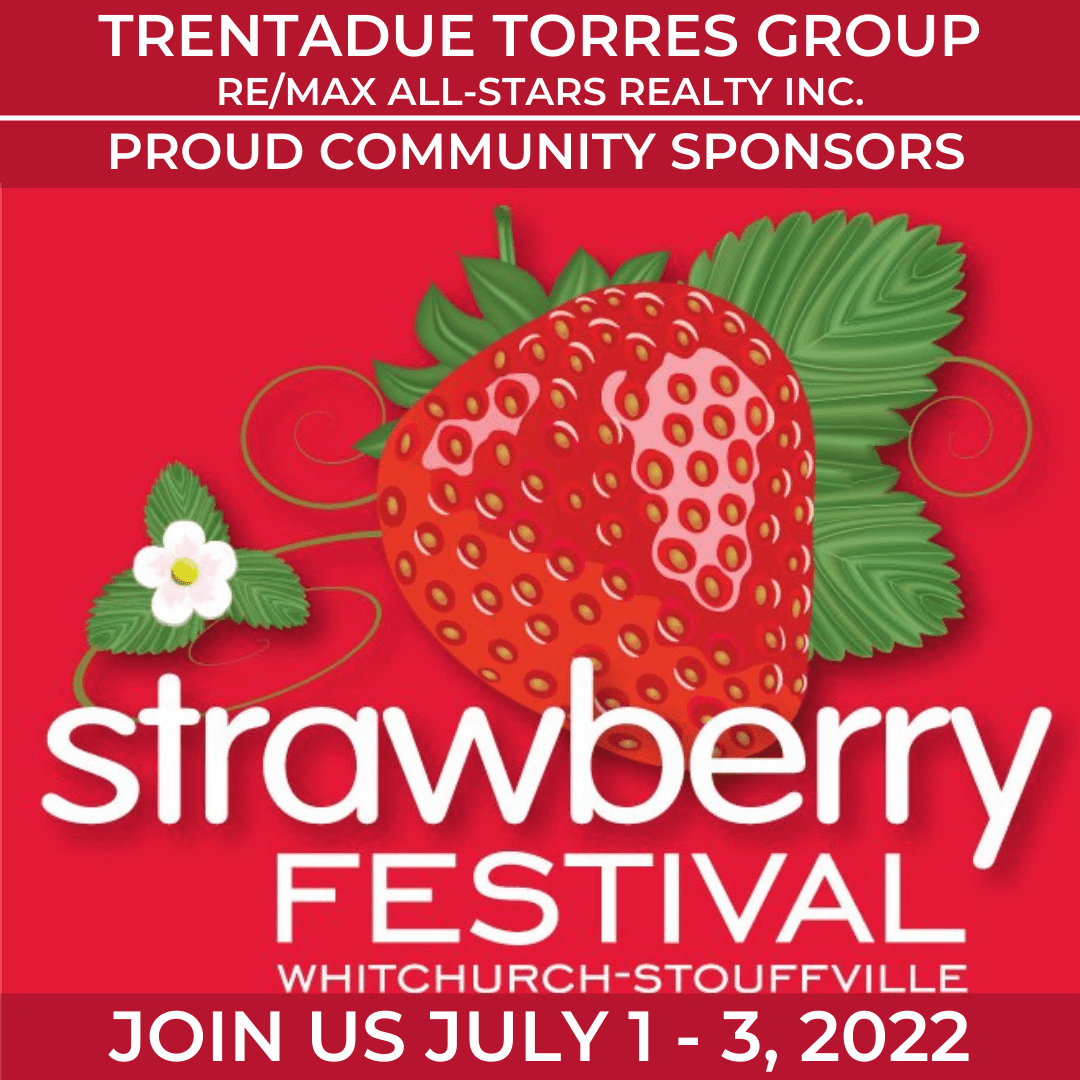 Stouffville Strawberry Fest 2022 Trentadue Torres Group RE/MAX All
